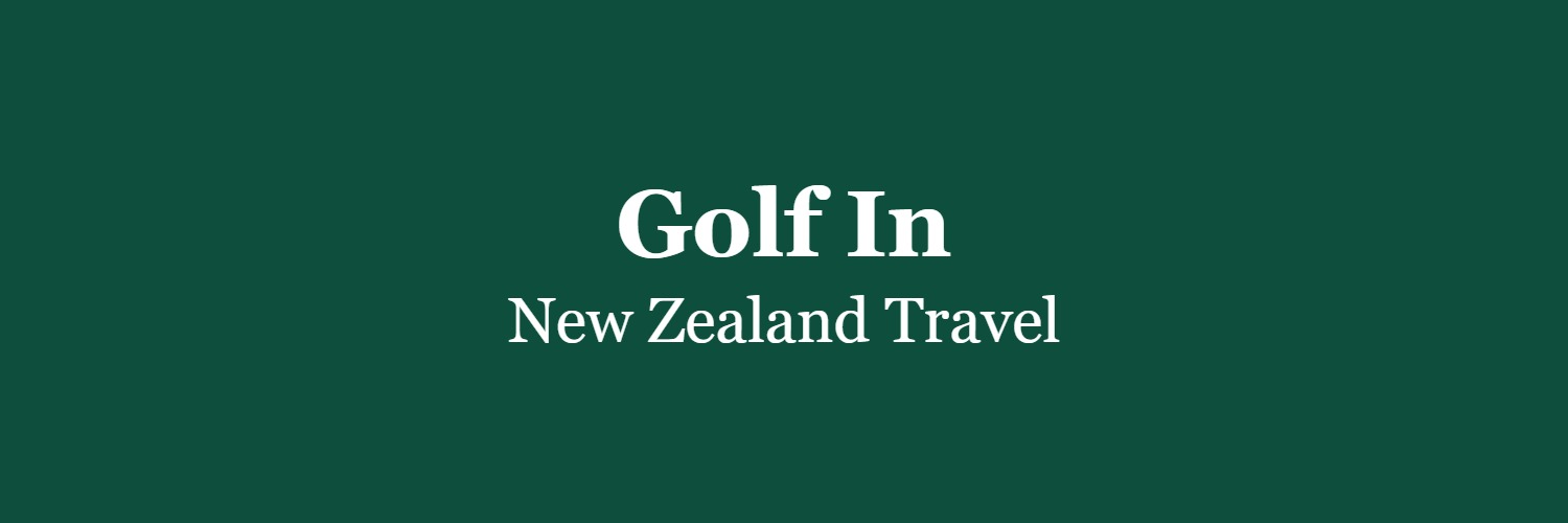 Golf In New Zealand Travel