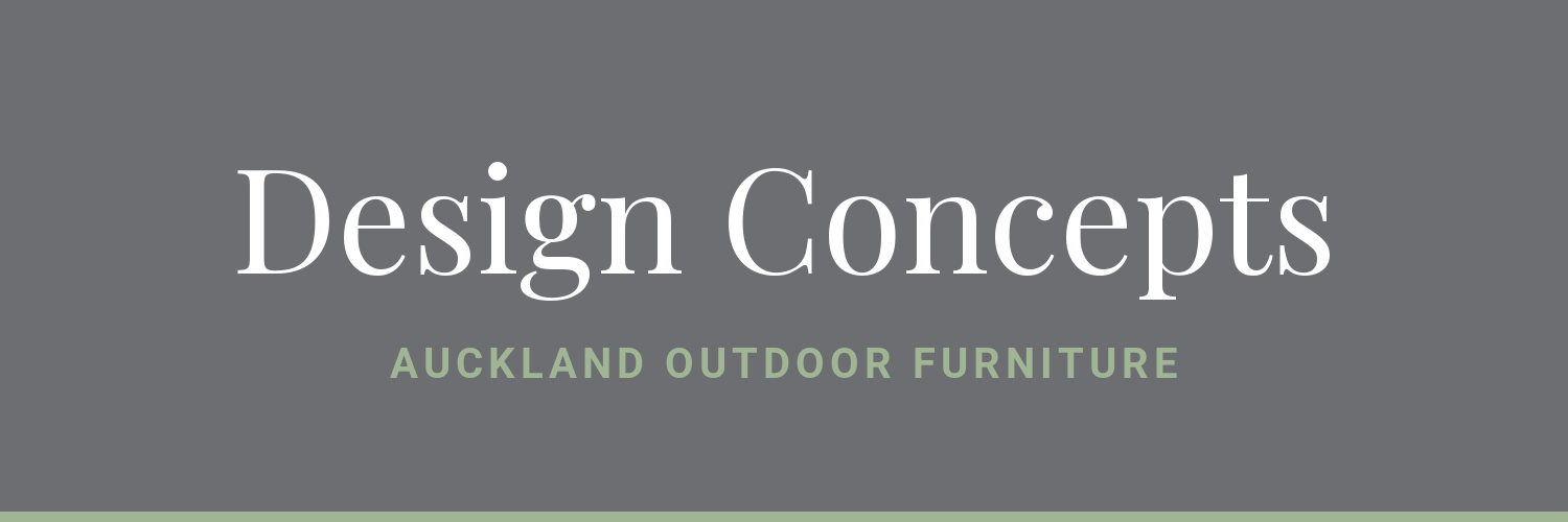 Design Concepts - outdoor furniture and heating in Auckland
